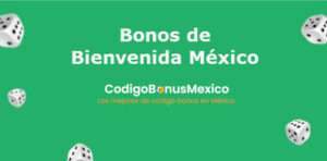 Bonos de Bienvenida México